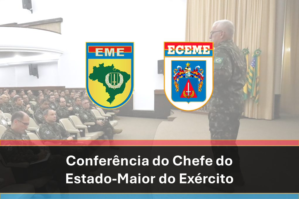 Conferência do Chefe do Estado-Maior do Exército (EME) na ECEME